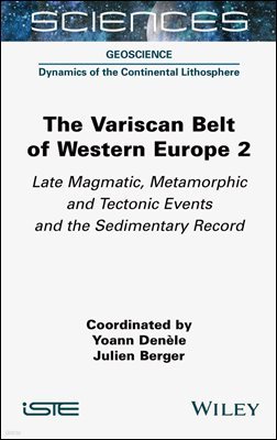 The Variscan Belt of Western Europe, Volume 2