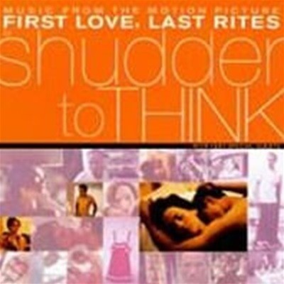 O.S.T. (Shudder To Think) / First Love, Last Rites (수입)