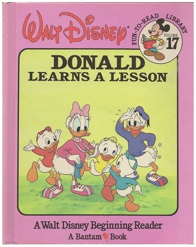 Donald Learns a Lesson (Walt Disney Fun-To-Read Library, Volume 17) Hardcover
