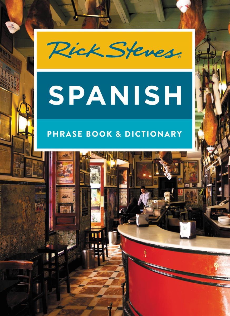 Rick Steves Spanish Phrase Book &amp; Dictionary