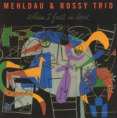 브래드 멜다우 (Mehldau) & 로시트리오 (Rossy Trio) -  When I Fall In Love(US발매)