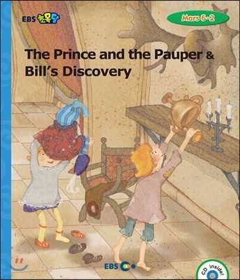 EBS ʸ The Prince and the Pauper & Bills Discovery - Mars 6-2