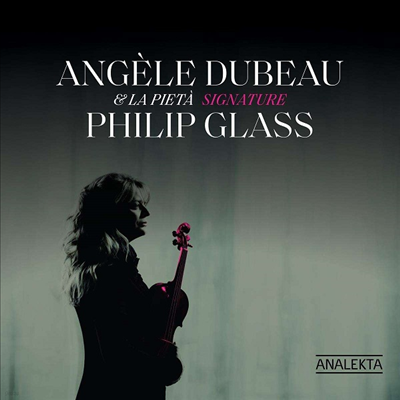ʸ ۷: ̿ø ǰ (Signature - Philip Glass)(CD) - Angele Dubeau