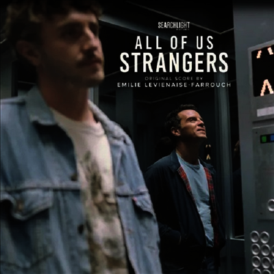 Emilie Levienaise-Farrouch — All Of Us Strangers (올 오브 어스 스트레인저스) (Soundtrack)(Score) 앨범 커버