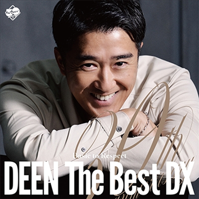 Deen,딘 — The Best DX -Basic To Respect- 앨범 커버