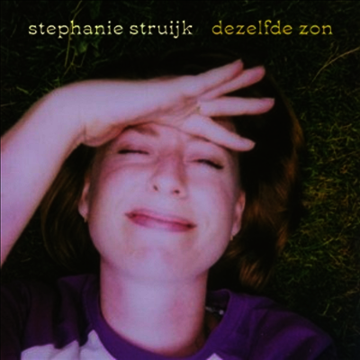 Stephanie Struijk — Dezelfde Zon 앨범 커버