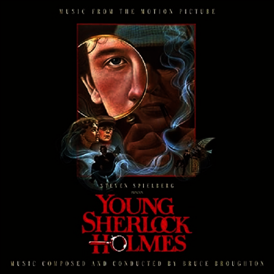 Bruce Broughton — Young Sherlock Holmes (피라미드의 공포) (Soundtrack) 앨범 커버