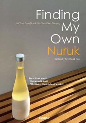 Finding My Own Nuruk