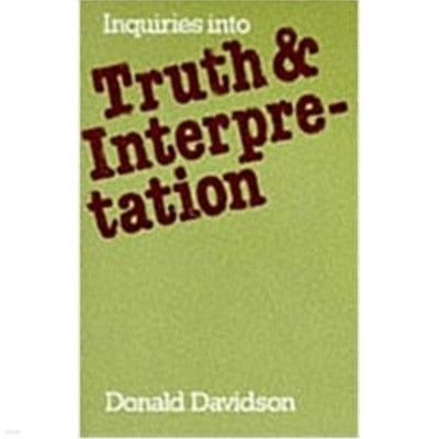 Inquiries Into Truth and Interpretation (영문판, Paperback)