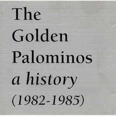 Golden Palominos R06/ A History (1982-1985) (수입)