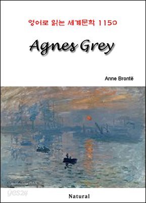 Agnes Grey - 영어로 읽는 세계문학 1150