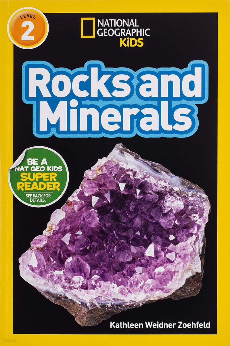 National Geographic Kids Readers Level 2 : Rocks and Minerals 