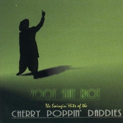 Cherry Poppin Daddies / Zoot Suit Rock - The Swingin' Hits Of (수입)