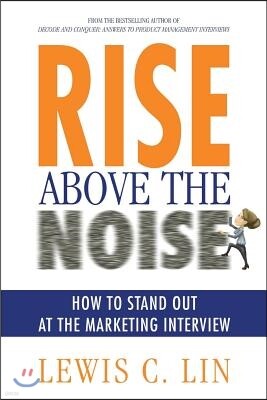 Impact Interview Rise Above the Noise: How to Stand Out at the Marketing Interview