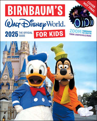Birnbaum's 2025 Walt Disney World for Kids: The Official Guide