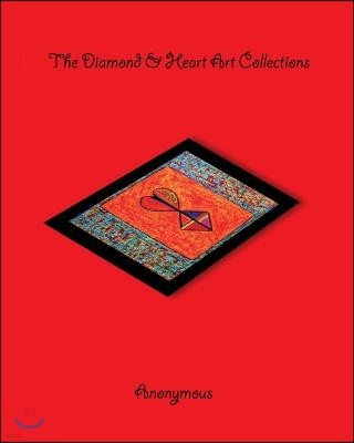 The Diamond & Heart Art Collections