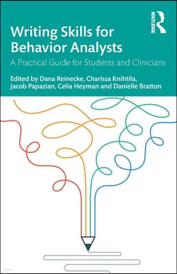 Writing Skills for Behavior Analysts