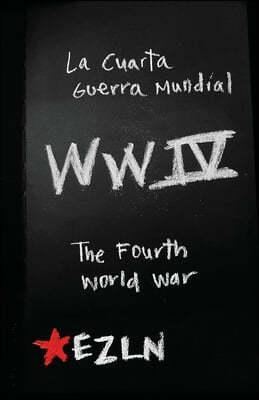 The Fourth World War, La Cuarta Guerra Mundial: Wwiv