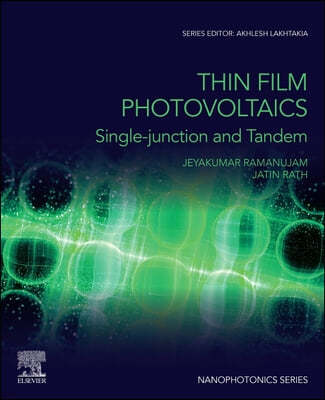 Thin Film Photovoltaics: Single-Junction and Tandem