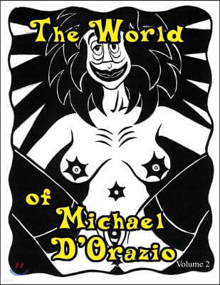 The World of Michael D'Orazio volume 2