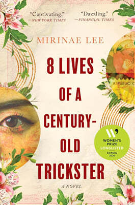 8 Lives of a Century-Old Trickster