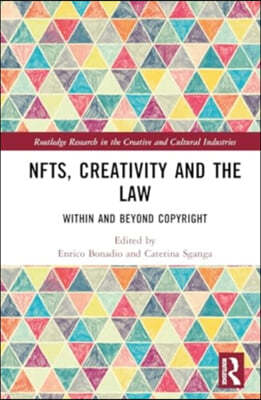 NFTs, Creativity and the Law