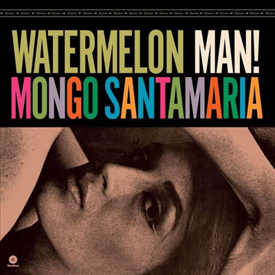 Mongo Santamaria - Watermelon Man! (Bonus Track)(Ltd. Ed)(180G)(LP)