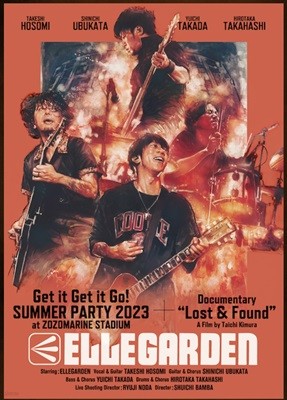 ELLEGARDEN GET IT GET IT GO! SUMMER PARTY 2023 + ELLEGARDEN: LOST&FOUND Documentary DVD