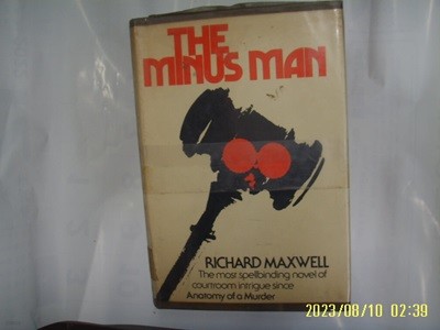 RICHARD MAXWELL / G. P. Putnams Sons / THE MINUS MAN -외국판.사진.꼭 상세란참조