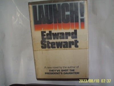 Edward Stewart / DOUBLEDAY and ... / LAUNCH -외국판.사진. 꼭 상세란참조