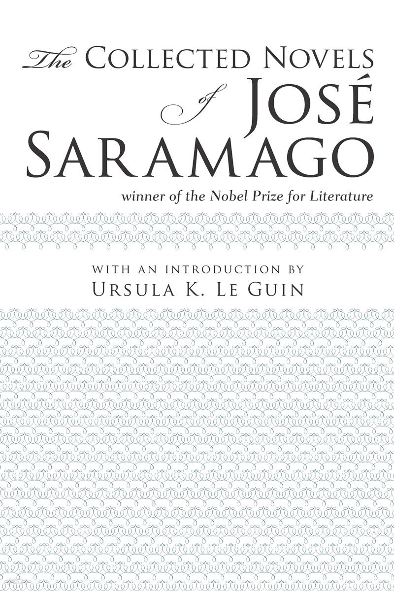 The Collected Novels Of Jose Saramago