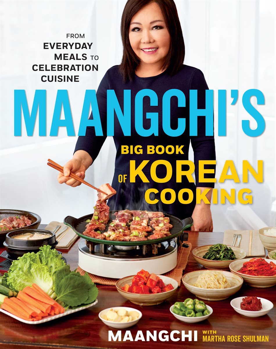 Maangchi&#39;s Big Book Of Korean Cooking