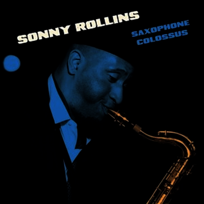 Sonny Rollins — Saxophone Colossus 앨범 커버