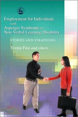 Employment for Individuals with Asperger Syndrome or Non-Verbal Learning Disability