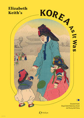 Elizabeth Keith’s Korea As It Was