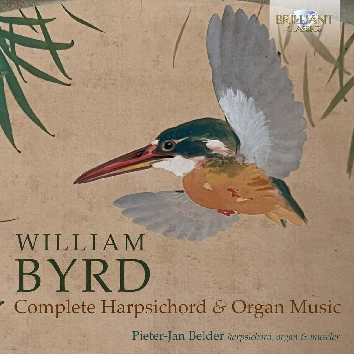Pieter-Jan Belder 버드: 하프시코드 음악 및 오르간 음악 전곡 (Byrd: Complete Harpsichord and Organ Music)