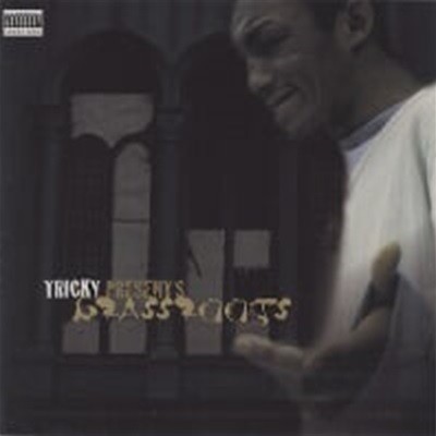 Tricky / Grassroots ()