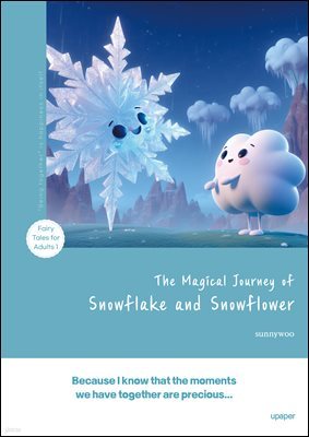 The Magical Journey of Snowflake