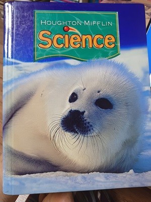 Houghton Mifflin Science: Student Edition Single Volume Level 1 2007 (Hardcover) 