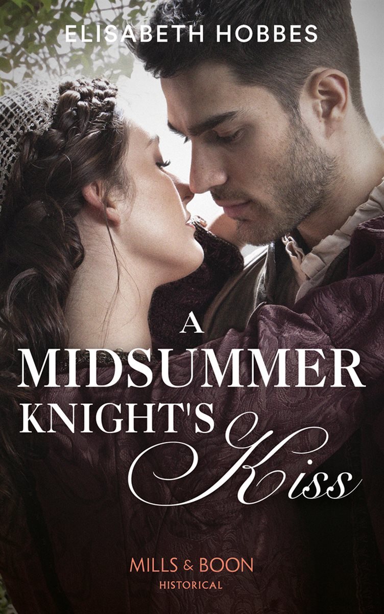 A Midsummer Knight&#39;s Kiss