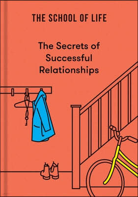 The Secrets of Successful Relationships
