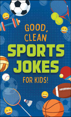 Good, Clean Sports Jokes for Kids!