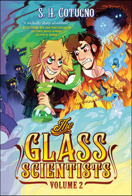 The Glass Scientists: Volume Two