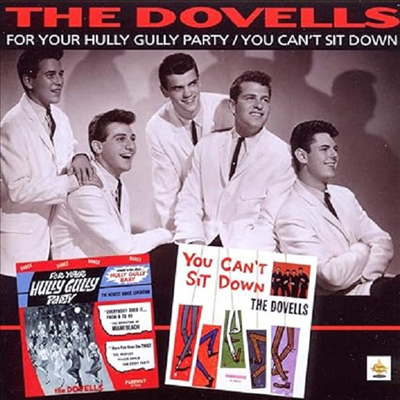 Dovells - For Your Hully Gully Party/You Cant Sit Down (2 On 1CD)(CD)