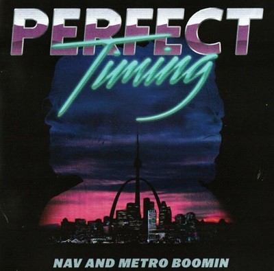 NAV,메트로 부민 (Metro Boomin) - Perfect Timing (US발매)