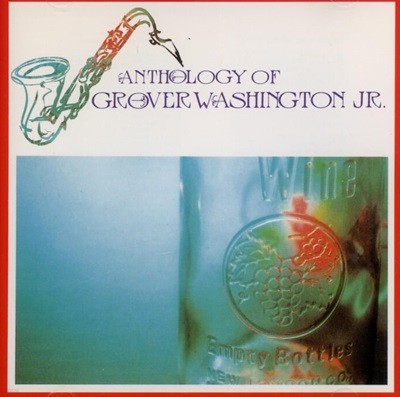 그로버 워싱턴 주니어 (Grover Washington Jr.) - Anthology Of Grover Washington Jr.