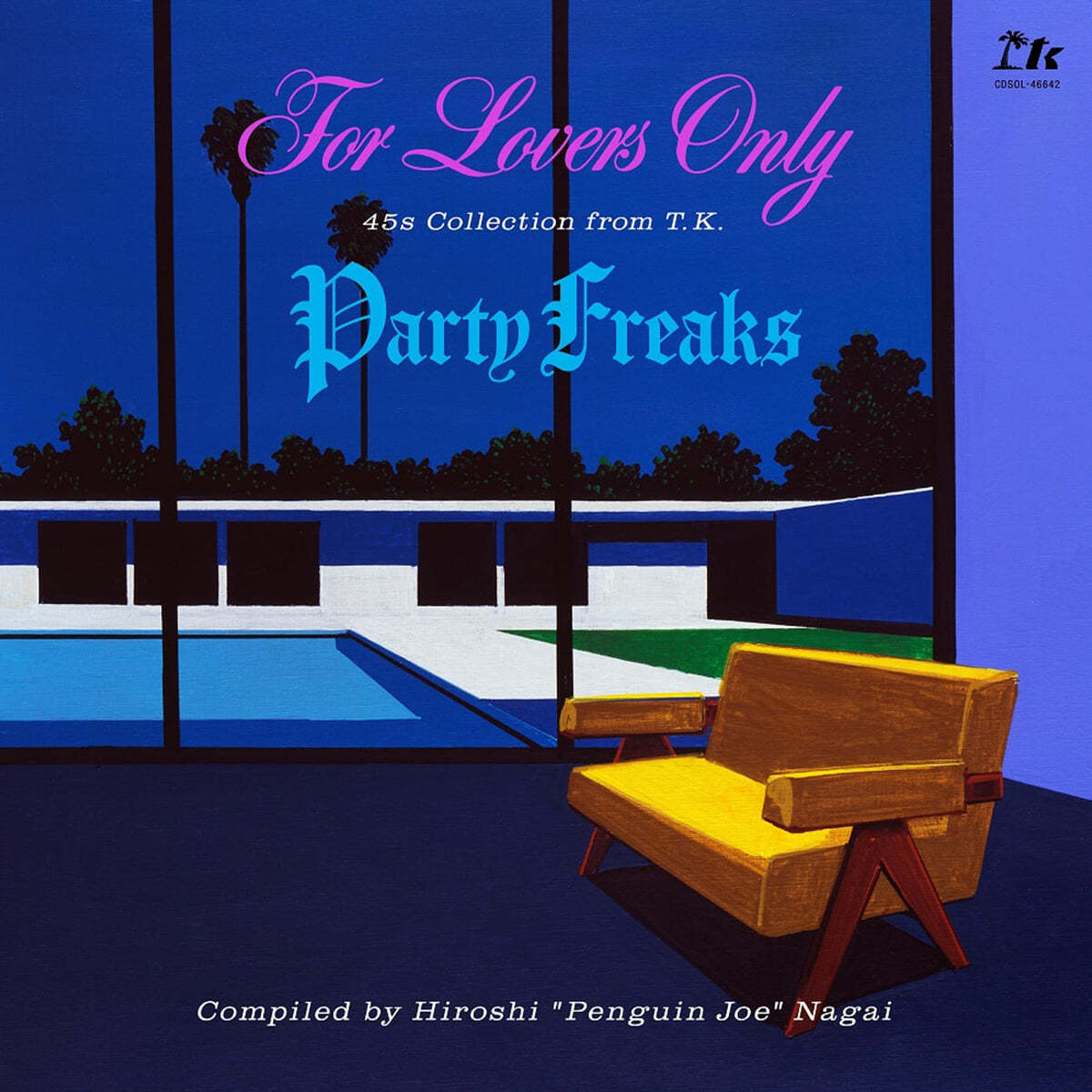 T.K. 레코즈 컴필레이션 - For Lovers Only / Party Freaks (45s Collection from TK Compiled by Hiroshi "Penguin Joe" Nagai) [LP]