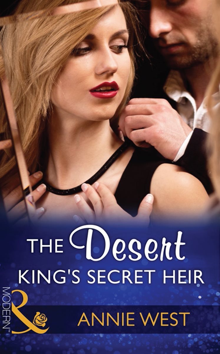 The Desert King&#39;s Secret Heir