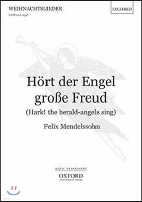 H"ort der Engel grosse Freud (Hark! the herald-angels sing)