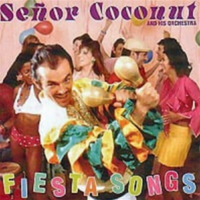 Senor Coconut / Fiesta Songs